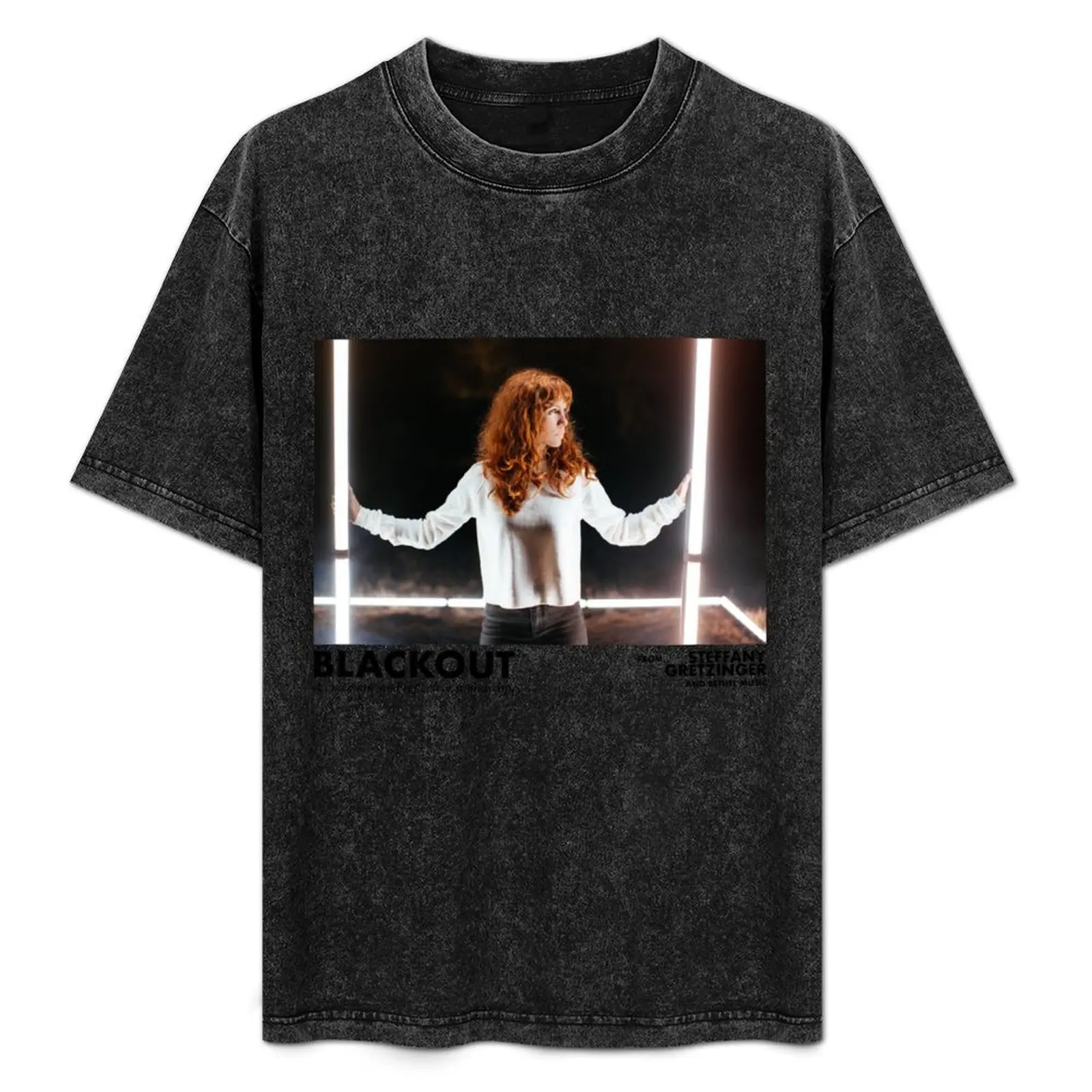 

Blackout - Steffany Gretzinger T-Shirt shirts graphic tee vintage t shirts anime tshirt boys whites mens tall t shirts