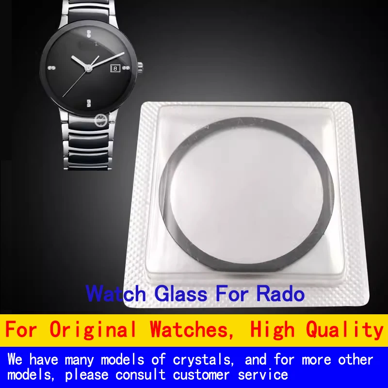 Sapphire watch glass crystal series for Rado R30939013 R30942702 R30927153 R30183742 R30940013 R30953123 R30941162