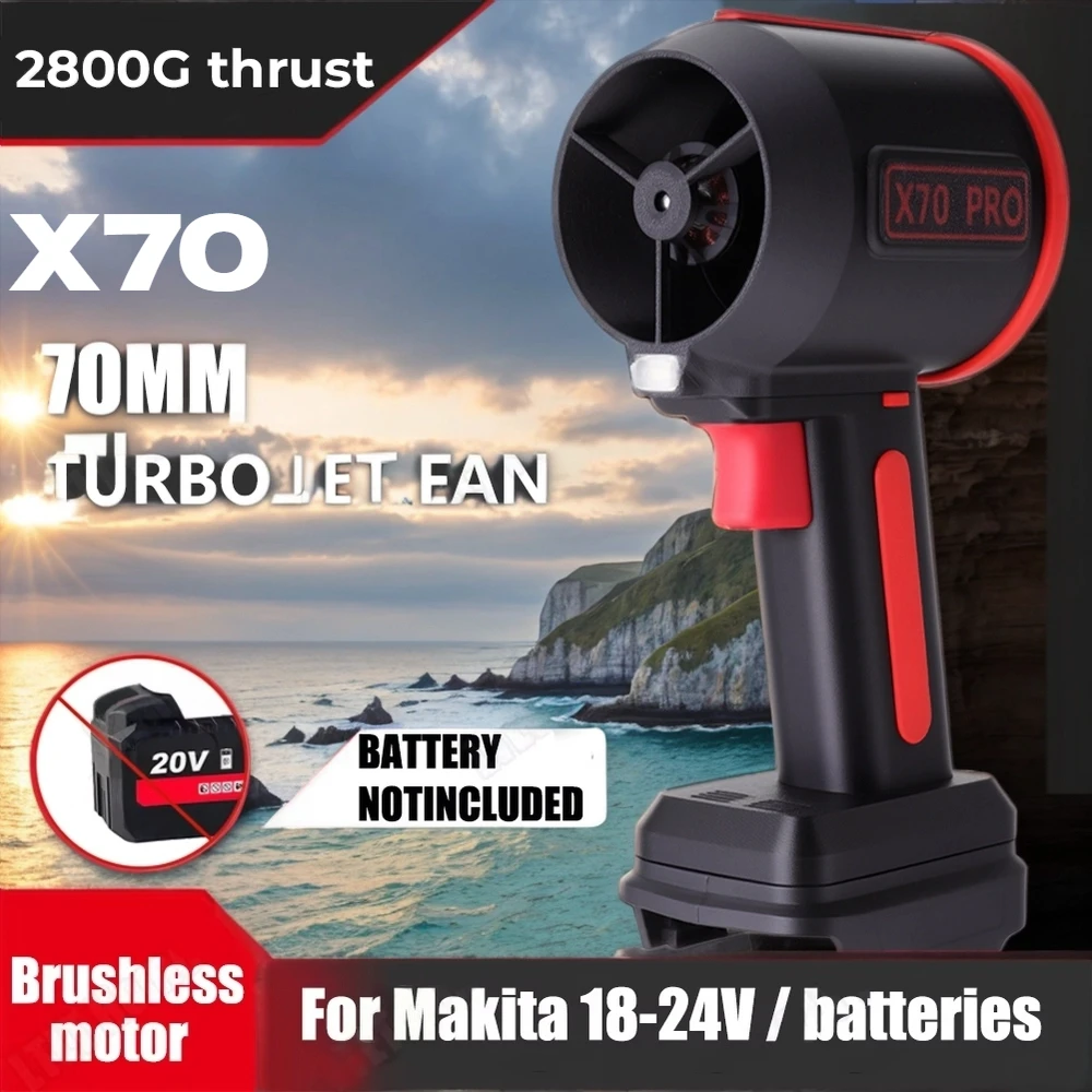 

X70 1500W Turbo Blowers Jet Fan 70MM Brushless Motor 2800g Thrust Powerful Air Blower Car Snow For Makita/ Dewalts/ Milwaukee
