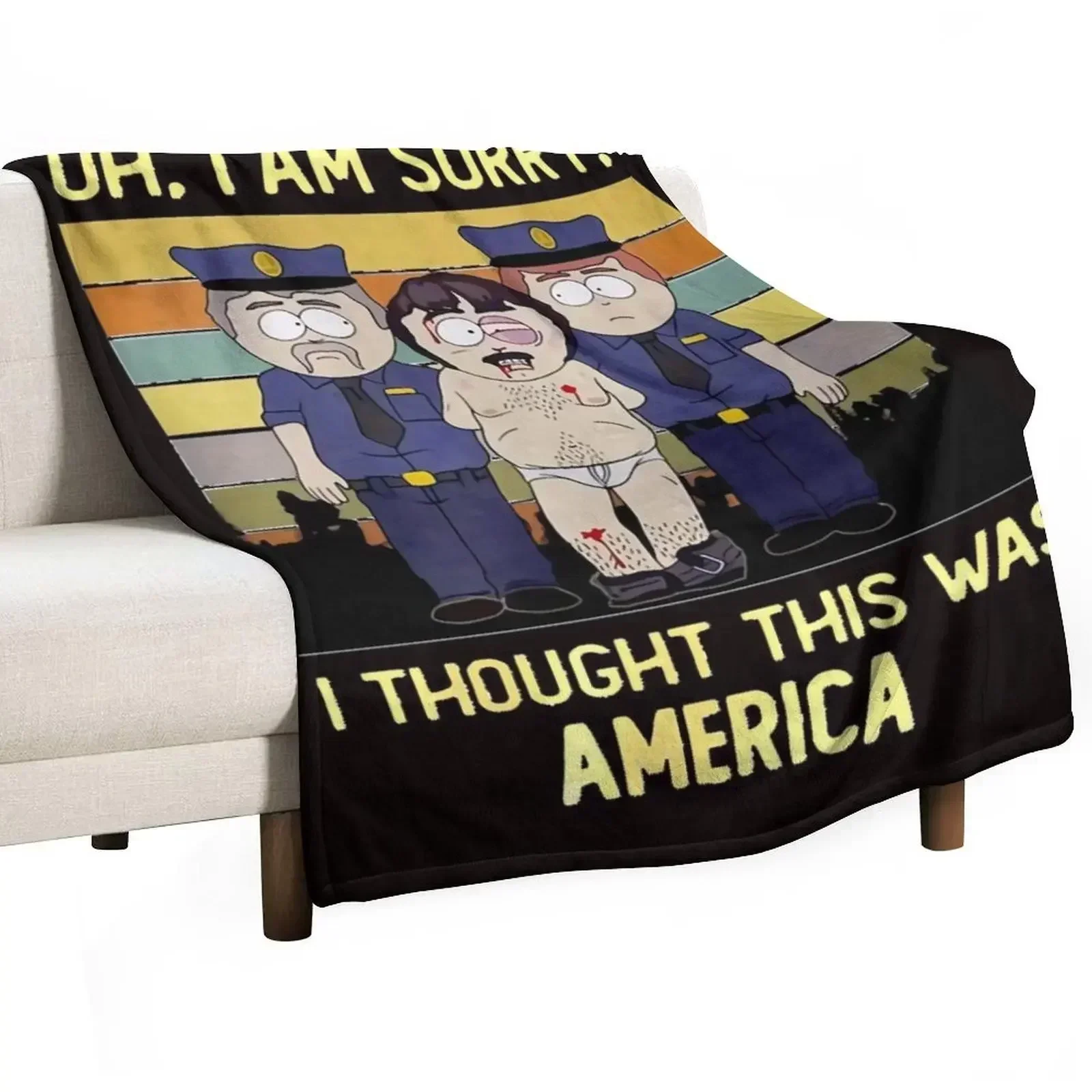 

Randy Marsh oh im Sorry i Thought This was America Vintage Throw Blanket funny gift Hairy Weighted Soft Blankets