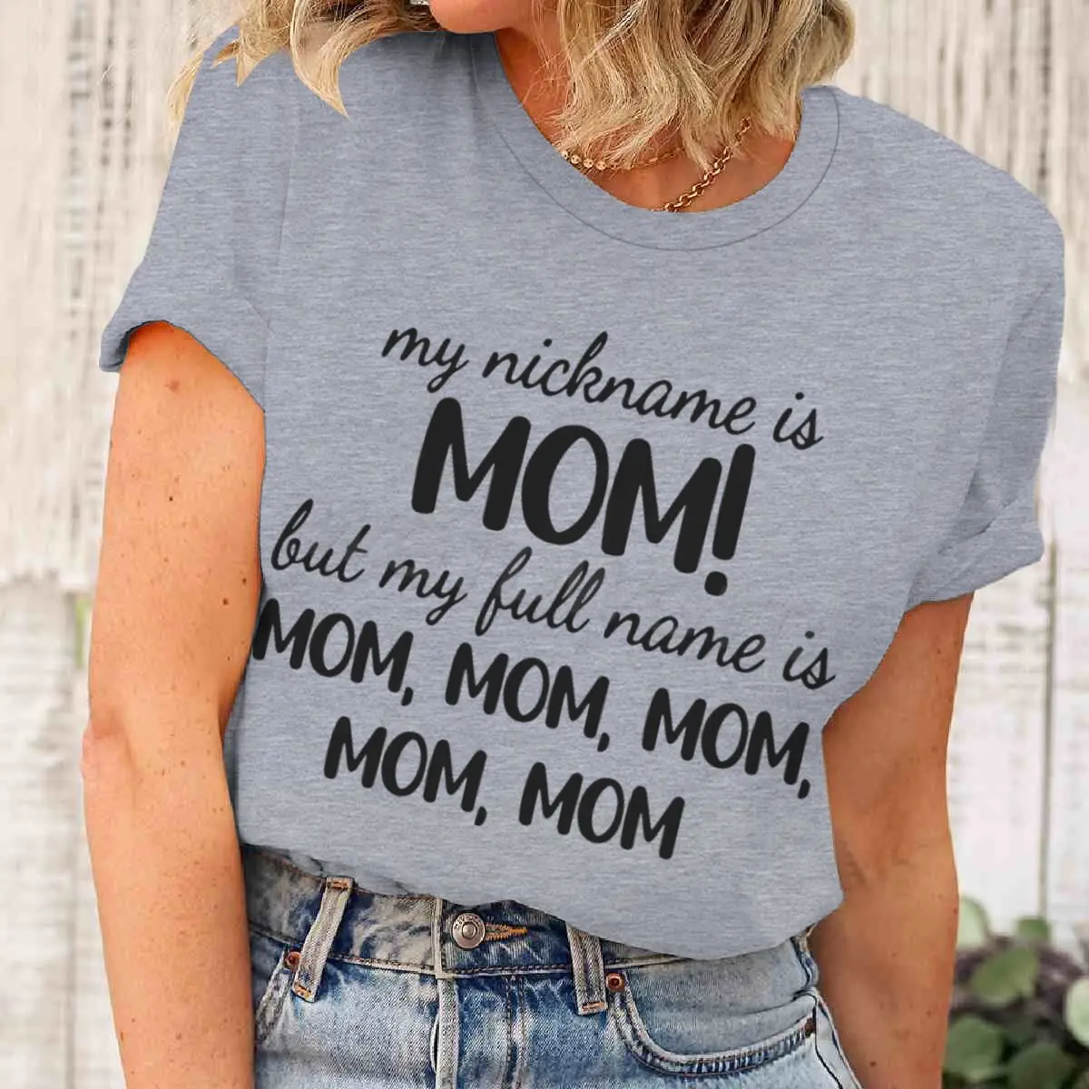 

My Nicrname Is Mom Print T Shirt Fashion Praise Quotes Mother's Day T-Shirt Casual Short Sleeve Crewneck Women's Clothing