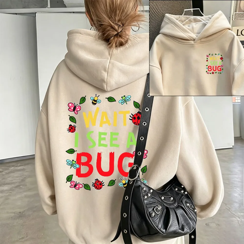 Wait I See A Bug Cute Cartoon Insect Two Sided Graphic Hoodie Women Oversized Pullover Bug Interesting Collector Hoodies Autumn