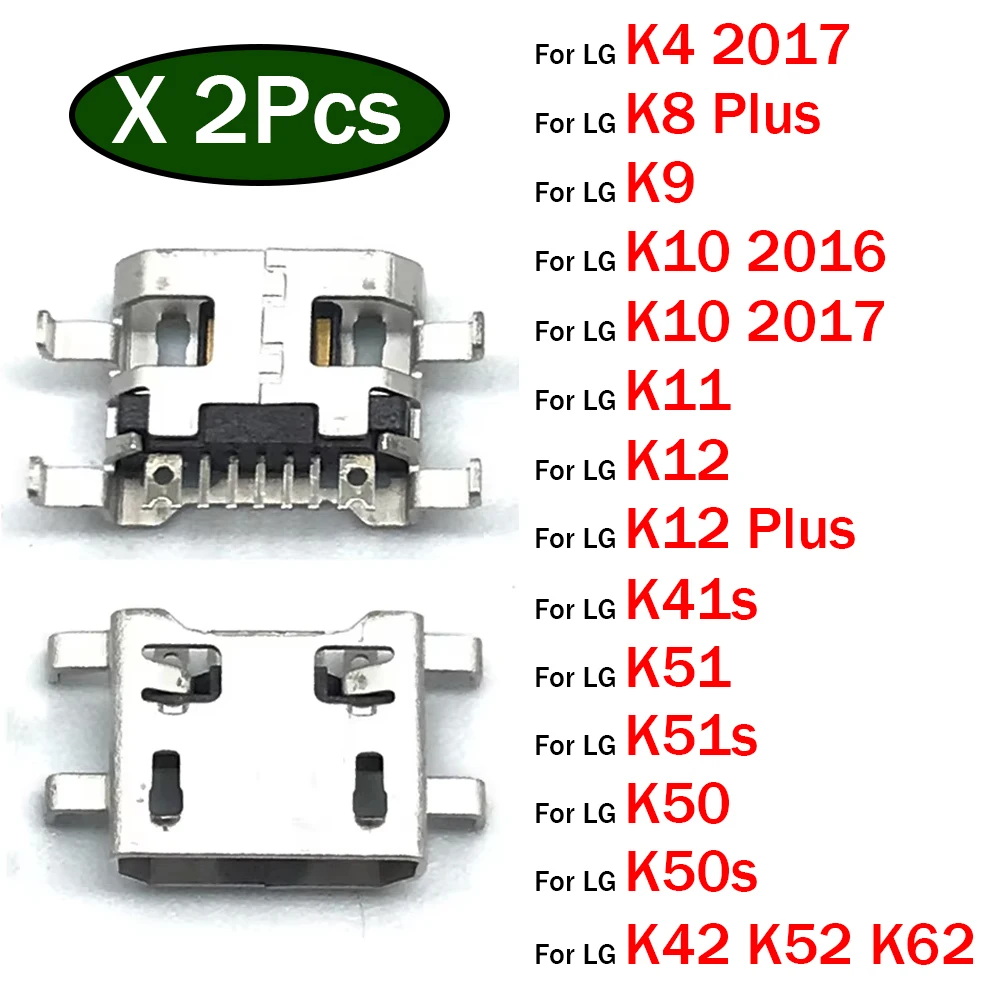 

2Pcs, Charger Charging Connector USB Port Dock Connector For LG K9 K11 K4 K8 K12 Plus K50 K50s K41s K51 K51s k42 K52 K10 2017
