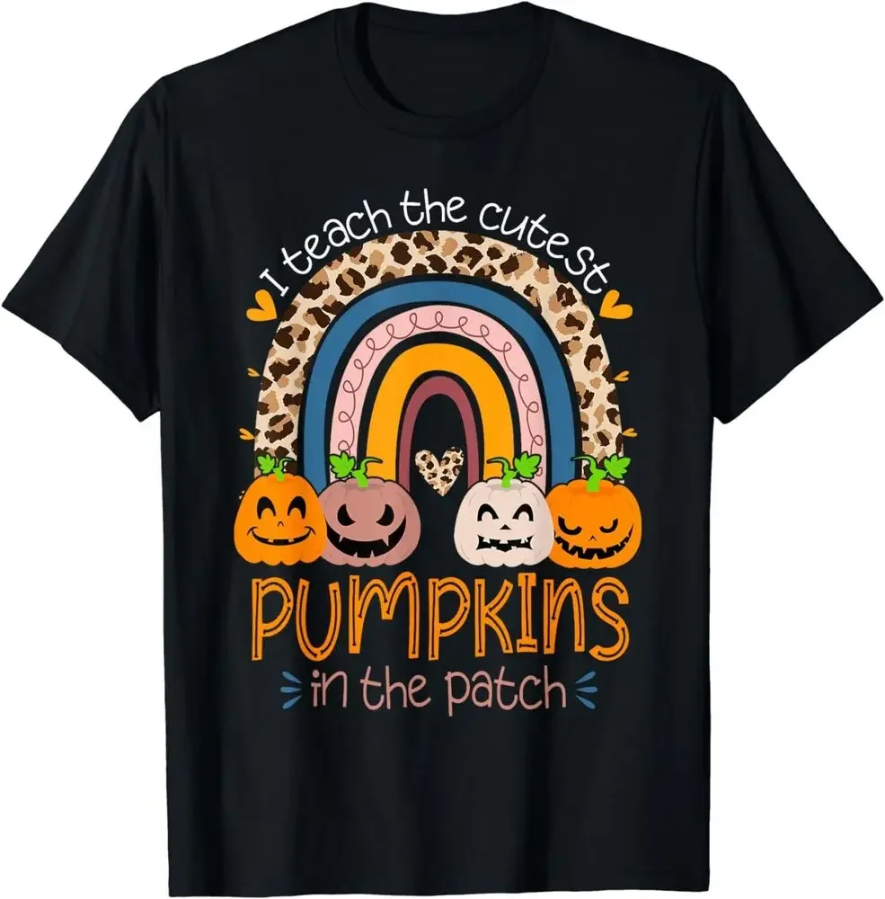 I Teach The Cutest Pumpkins Halloween Gift Idea Tee T-Shirt High Quality 100%Cotton Short Sleeve