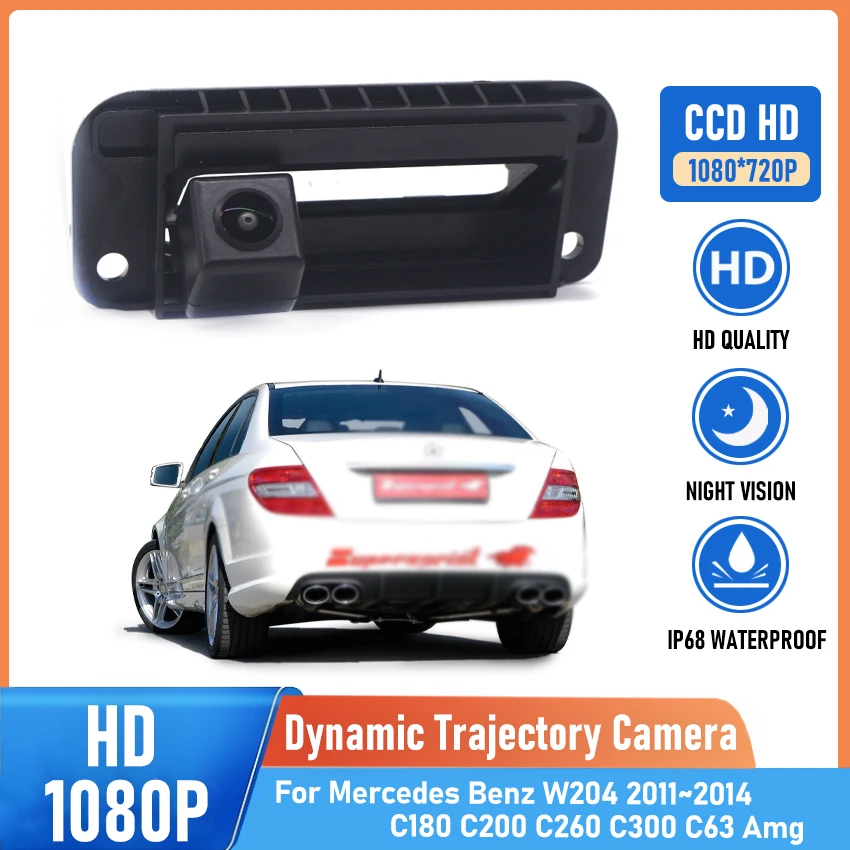 

HD 1080P Rear View Trunk Handle Camera For Mercedes Benz W204 2011 2012 2013 2014 C180 C200 C260 C300 C63 amg Car Monitor