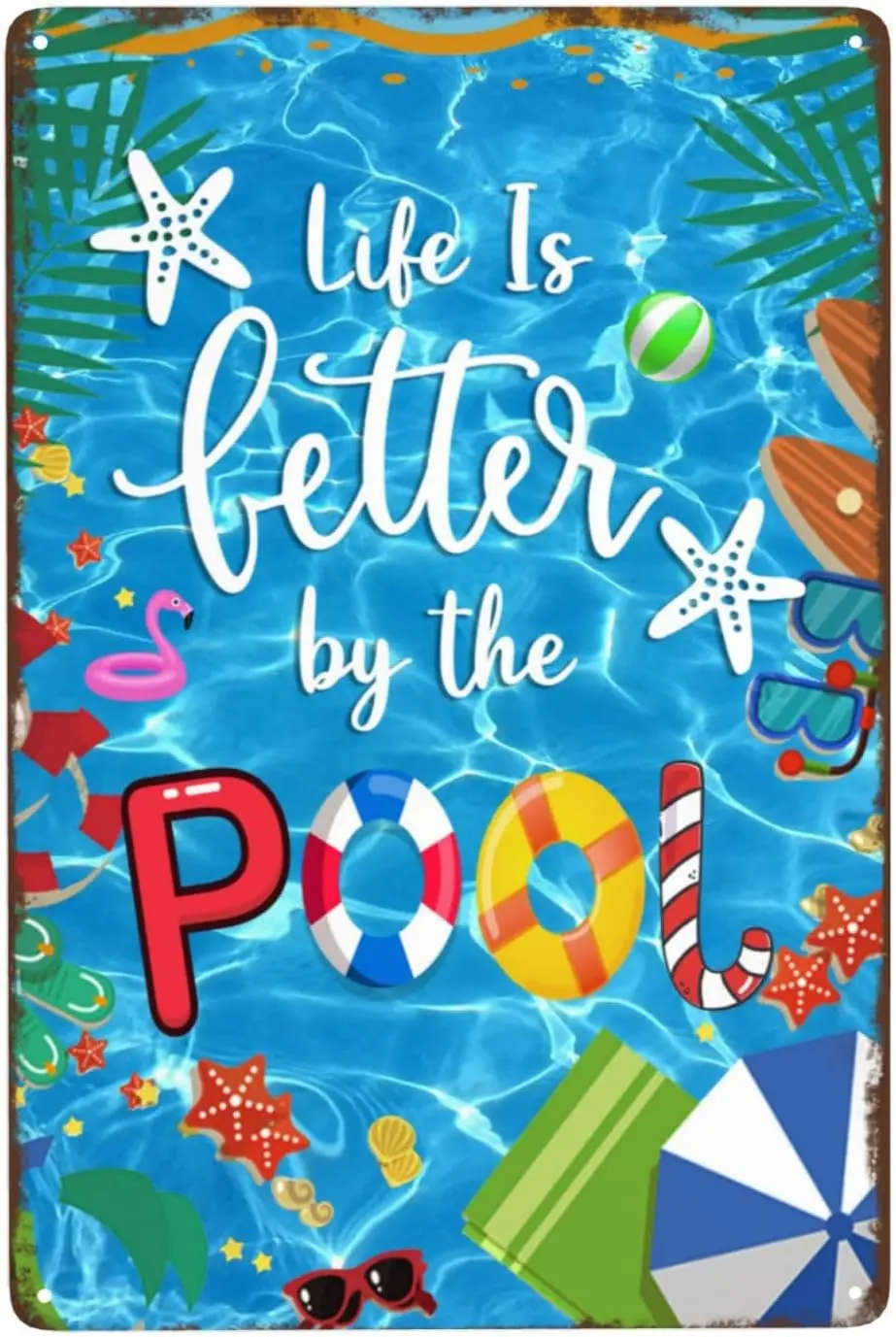 

Decor 12''x8'' Life is Better by The Pool Metal Tin Sign Indoor/Outdoor Novelty Pool Decor Vintage Wall Decorati