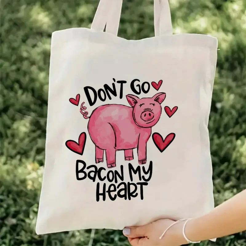 Don't Go Bacon My Heart Print Tote Bag Handbag Cosmetic Bag Canvas Large Capacity Shoulder Bag Eco Capacity Travel Shopping Bag