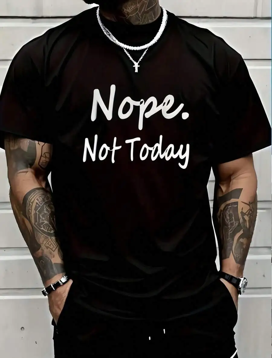 1pc Man's Nope Not Today Quote Print Black TShirt Crew Neck Casual Cotton Tee Medium Stretch Knit Fabric Regular Fit For Boys Man Ideal For Daily