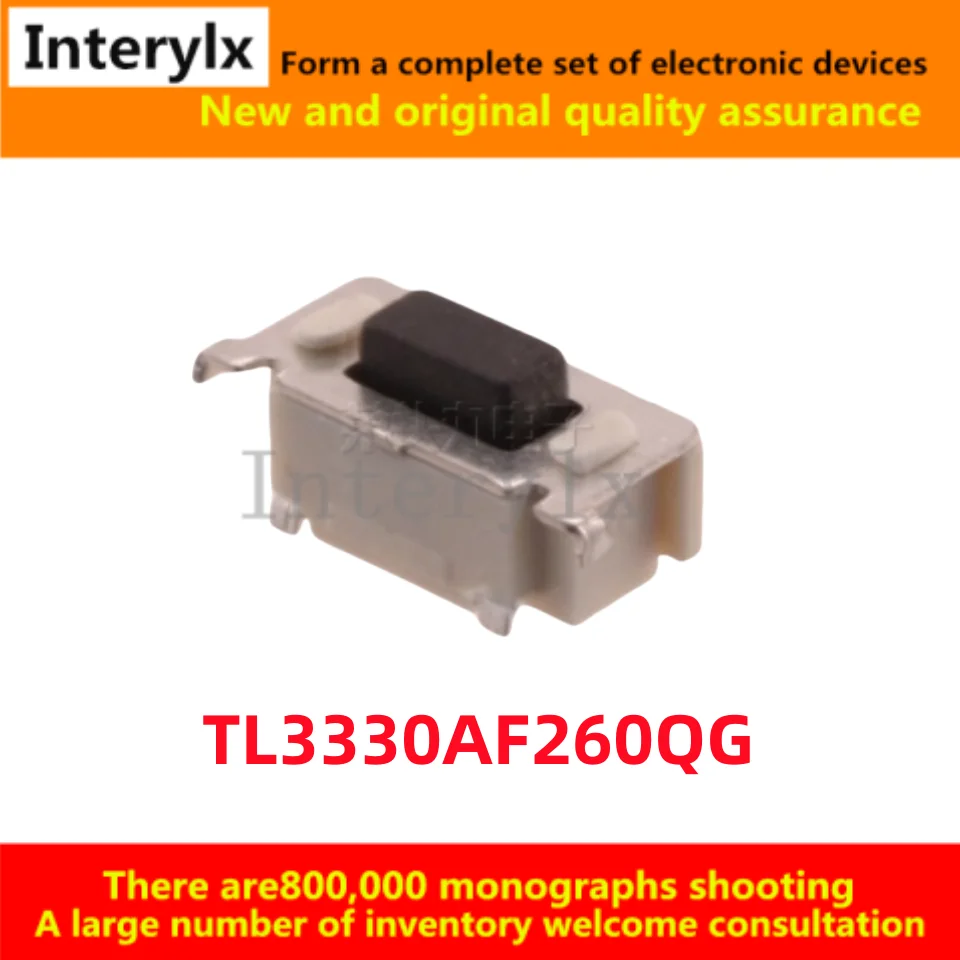 

5-50Pcs/Lot Original TL3330AF260QG Touch switch 3*6*3.5 Patch 2-pin side button button