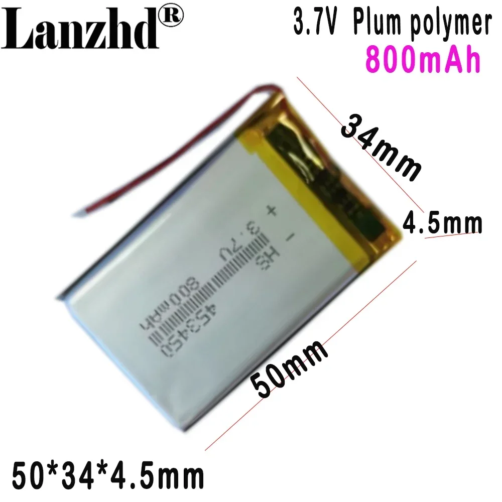 

453450 polymer lithium battery 800mAh 3.7V For Bluetooth speaker GPS Navigator PDA digital LED light