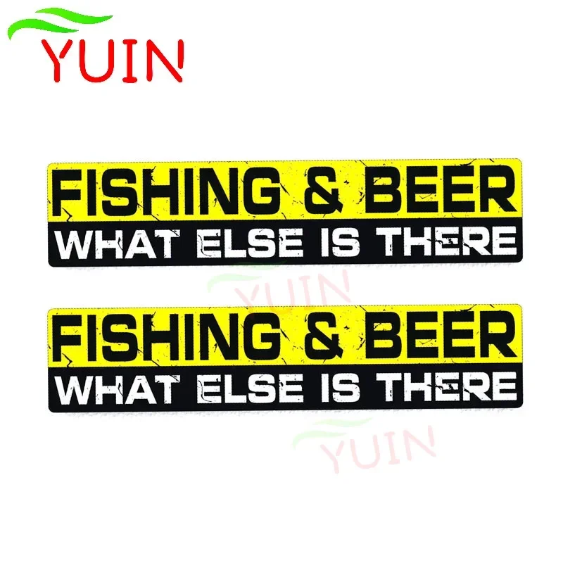 

2 X 15*3cm Personality FISHING & BEER WHAT ELSE IS THERE Car Sticker PVC Body Decoration Auto Parts Waterproof Sunscreen Decals