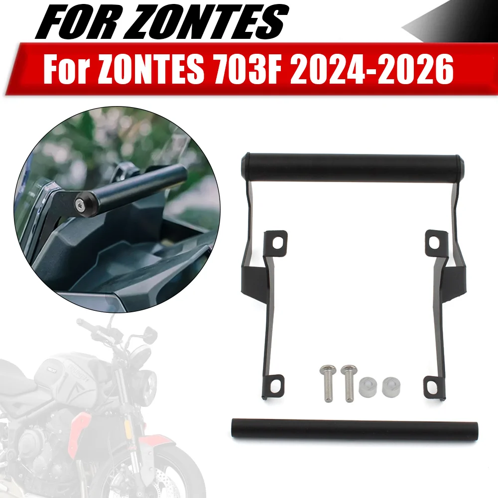 

New 2026 For ZONTES 703F F703 703 F 2024 2025 Motorcycle Navigation Bracket Phone Stand Holder GPS Holder Mounting Bracket