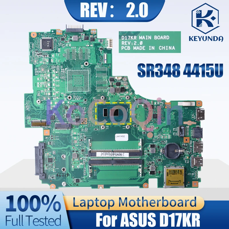 REV:2.0 Per ASUS D17KR SCHEDA PRINCIPALE SR348 4415U 69N01HMEJA02 Scheda Madre Del Computer Portatile Completamente Testata