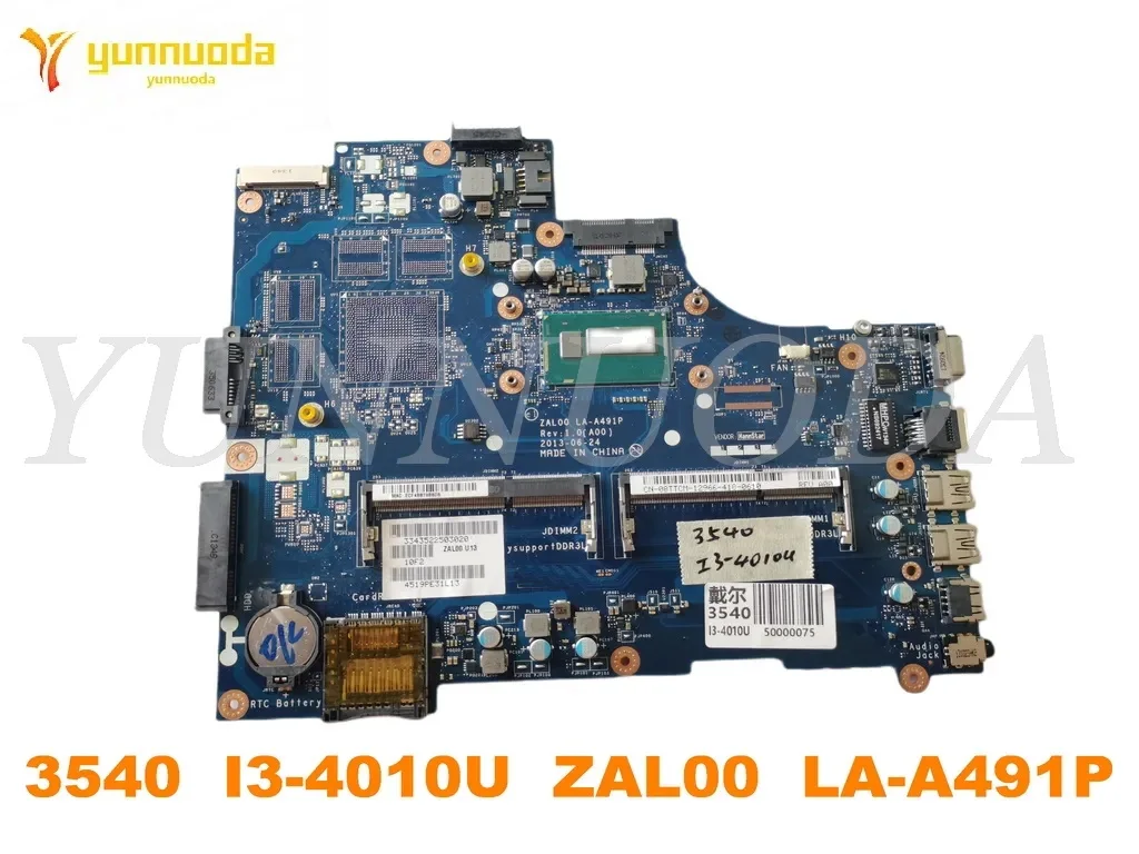 

Original for DELL 3540 Laptop motherboard 3540 I3-4010U ZAL00 LA-A491P tested good free shipping