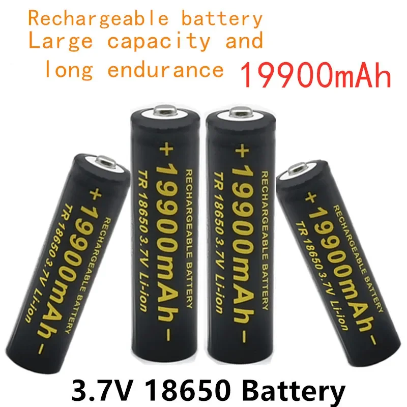 100% High Quality And Large Capacity 3.7 V 18650 19900mAh   Batteries Li-ion Lithium Battery for Flashlight