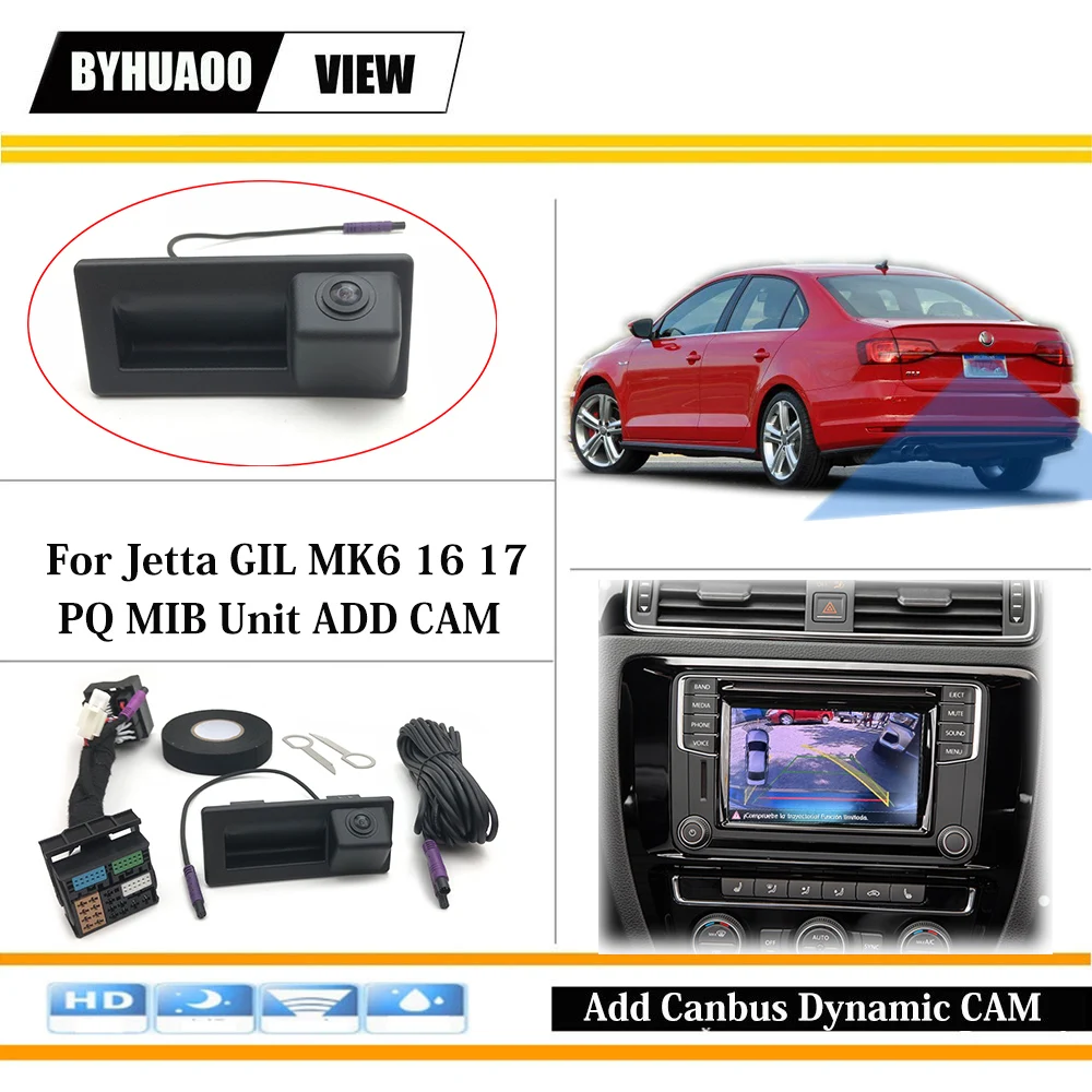 

For VW Jetta GIL MK6 2016 2017 PQ MIB Unit Add Canbus Dynamic Backup Reversing parking Camera