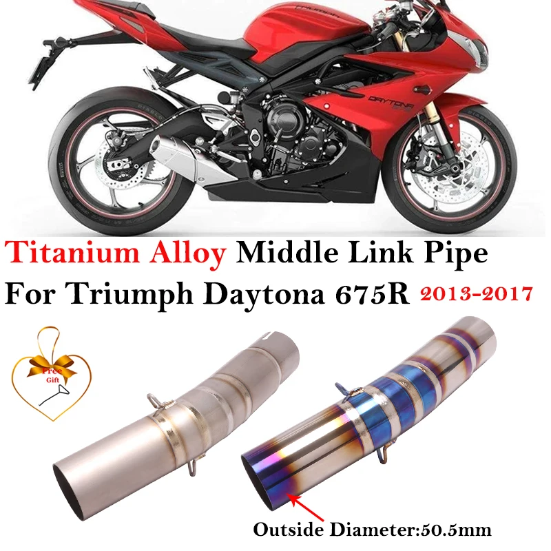 

Titanium Alloy For Triumph Daytona 675R 2013 - 2017 Motorcycle Exhaust Modified Middle Link Pipe Connect Tube Escape Muffler