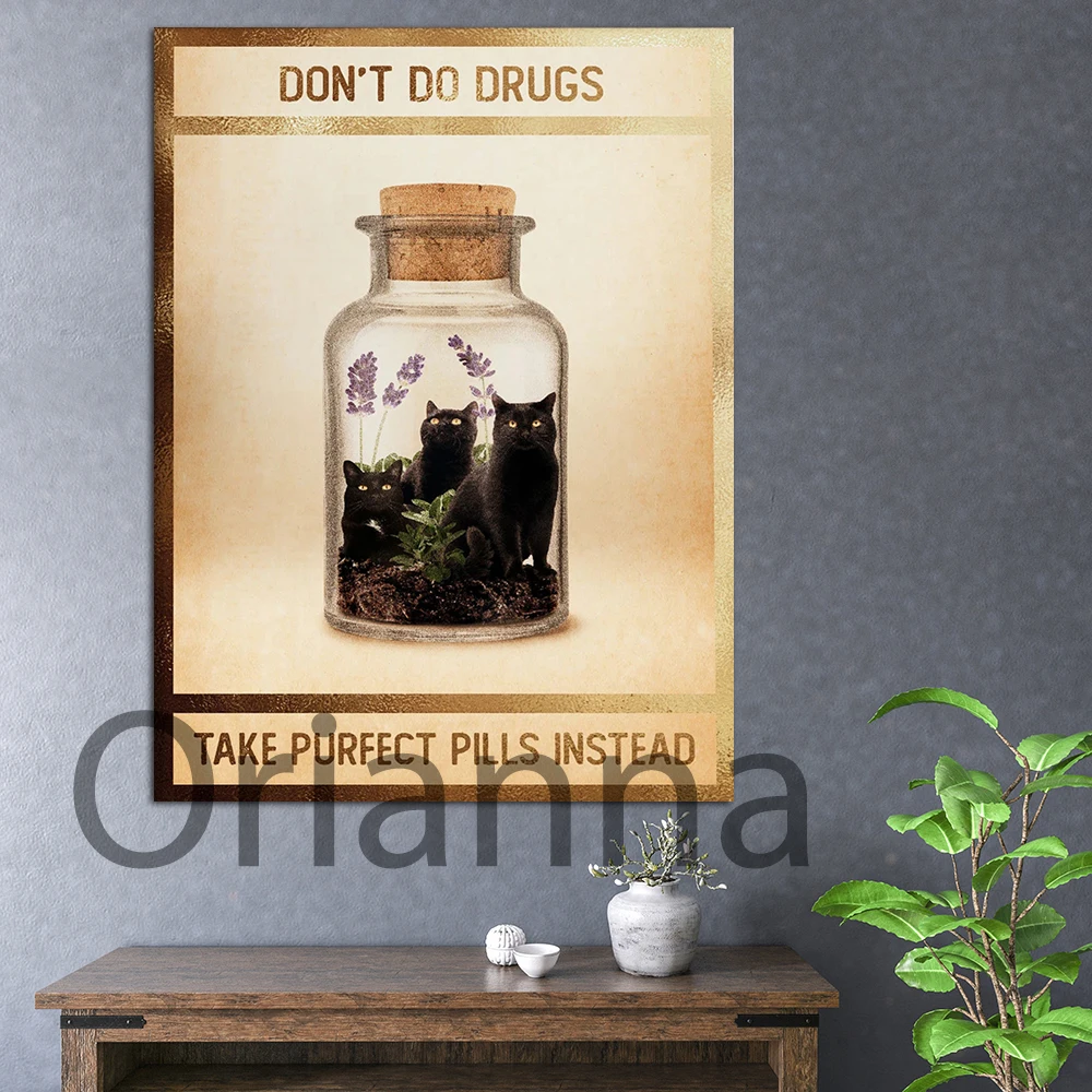 Don'T Do Drugs Cat Take Purfect Pills Insteao Picture Canvas Painting Wall Art Modular Poster Hd Prints Funny Vintage Home Decor