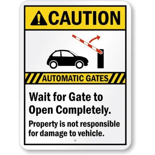 Automatic Gates Wait For Gate To Open Caution Aluminum Weatherproof Sign p1010 sign