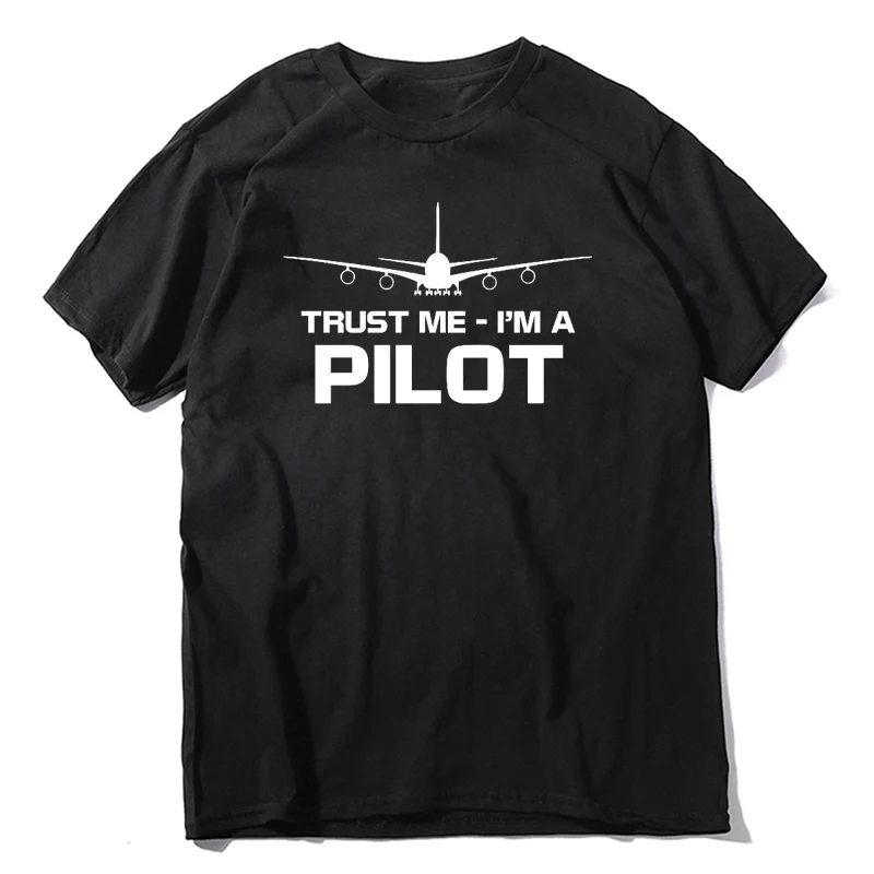 Men's Tees Trust Me I'M A Pilot Newest  FashionT Shirt Funny Flight Captain Flying Aeroplane Gift Tee Shirt  Funny