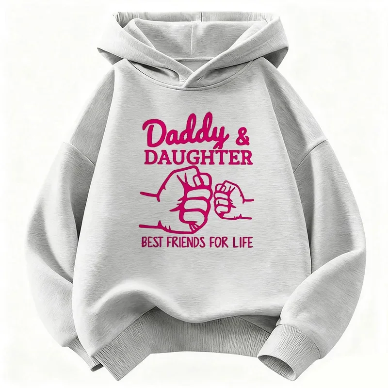 Girls Hoodie 'Daddys Daughter' Best Friends for Life Lovely Casual Sweatshirt Cute Hoody for Autumn Spring