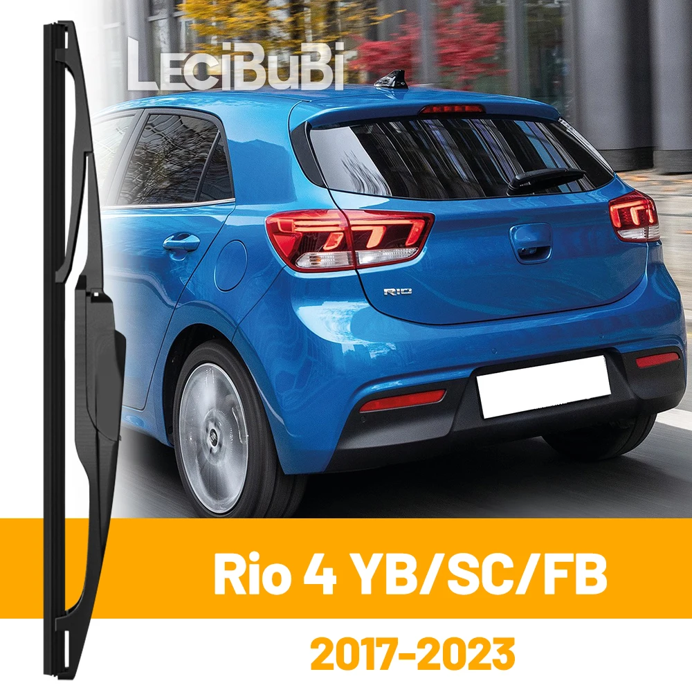起亜リオ 4 YB SC FB 2017-2023 2018 2019 2020 2021 リアフロントガラスワイパーブレードテールゲートウィンドウワイパーアクセサリー