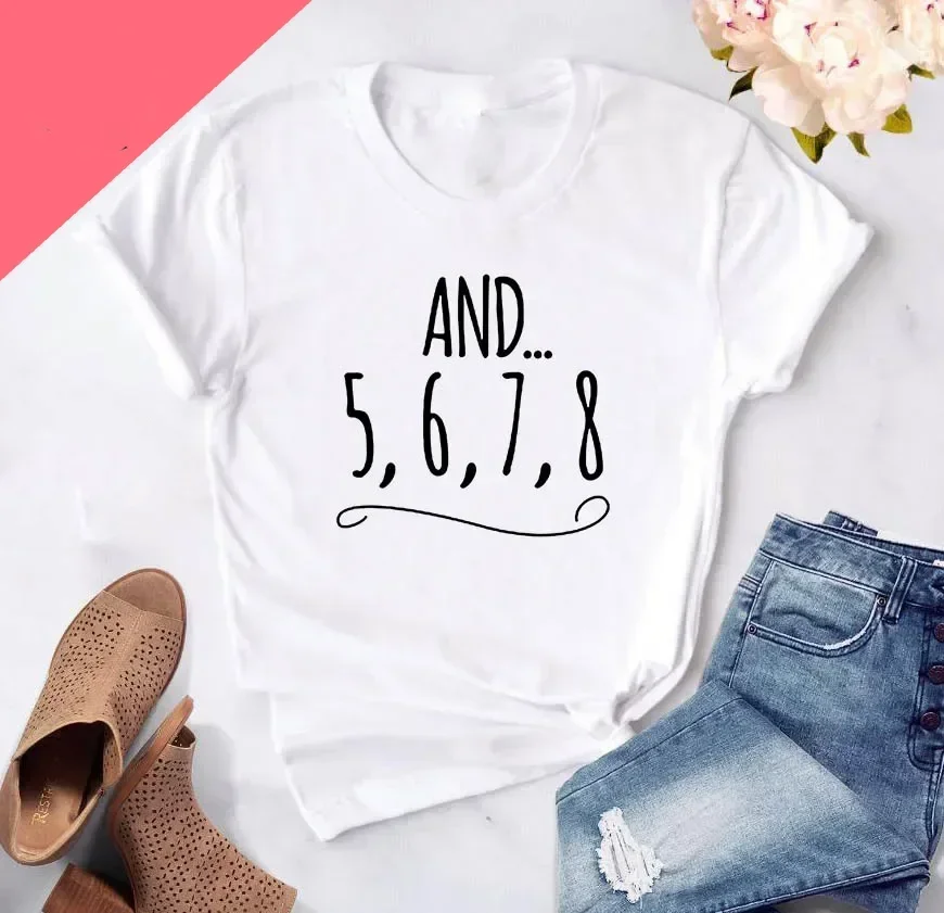 

Digit 5 6 7 8 Dance Teacher Letters Women Printed Tshirt Casual Funny Shirt for Ladies Tee Summer Short-sleev Camisetas