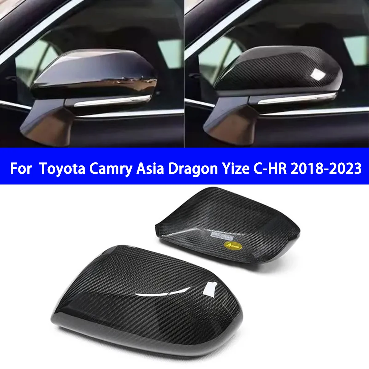 

For Toyota Camry Asia Dragon Yize C-HR 2018-2023 True Dry Carbon Fiber Mirror Shell Patch Car Mirror Cover Modification 2 Pcs