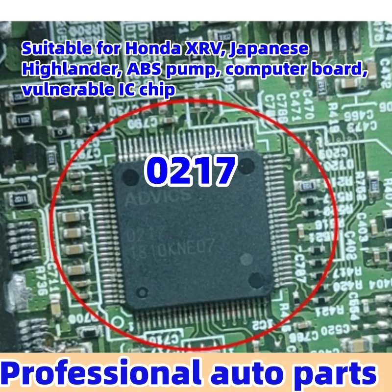 

1 pcs/lot For ADVICS 0217 applicable to Highlander, Honda XRV ABS pump computer board vulnerable IC chip