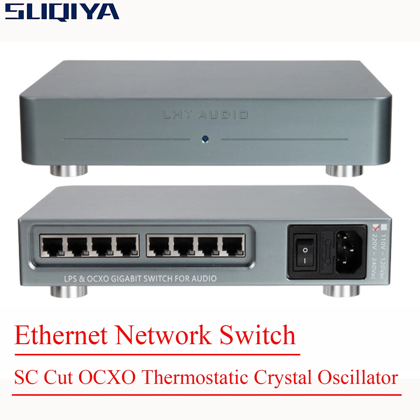 

SUQIYA-8 Bit Gigabit HIFI Audio Ethernet Switch Full Linear DC Power Supply SC Cut OCXO Constant Temperature Crystal Oscillator