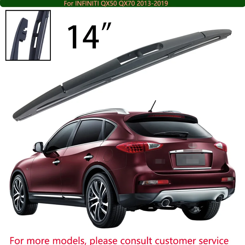 

For INFINITI QX50 QX70 2013-2019 Car Accessories 14" Rear Windshield Windscreen Washer Wiper Blade