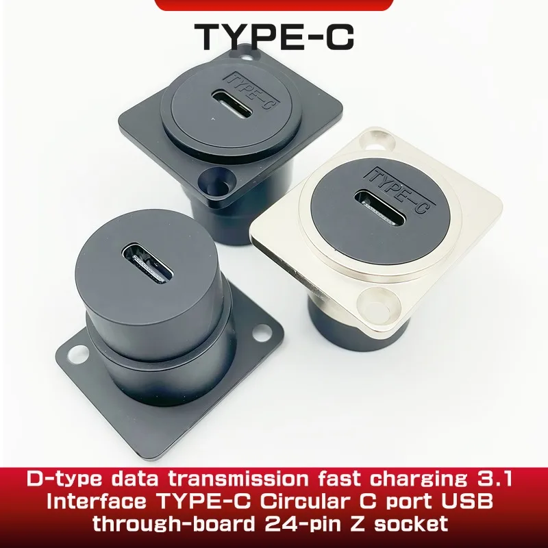 3.1 Interface TYPE-C: Circular C port USB through board, 24-pin Z socket, D-type data transmission, fast charging