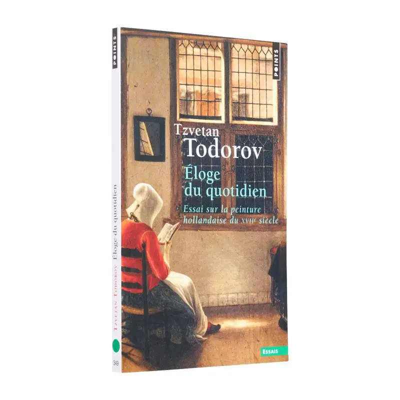 

Eloge Du Quotidien Tzvetan Todorov Points 9782757814932 Book