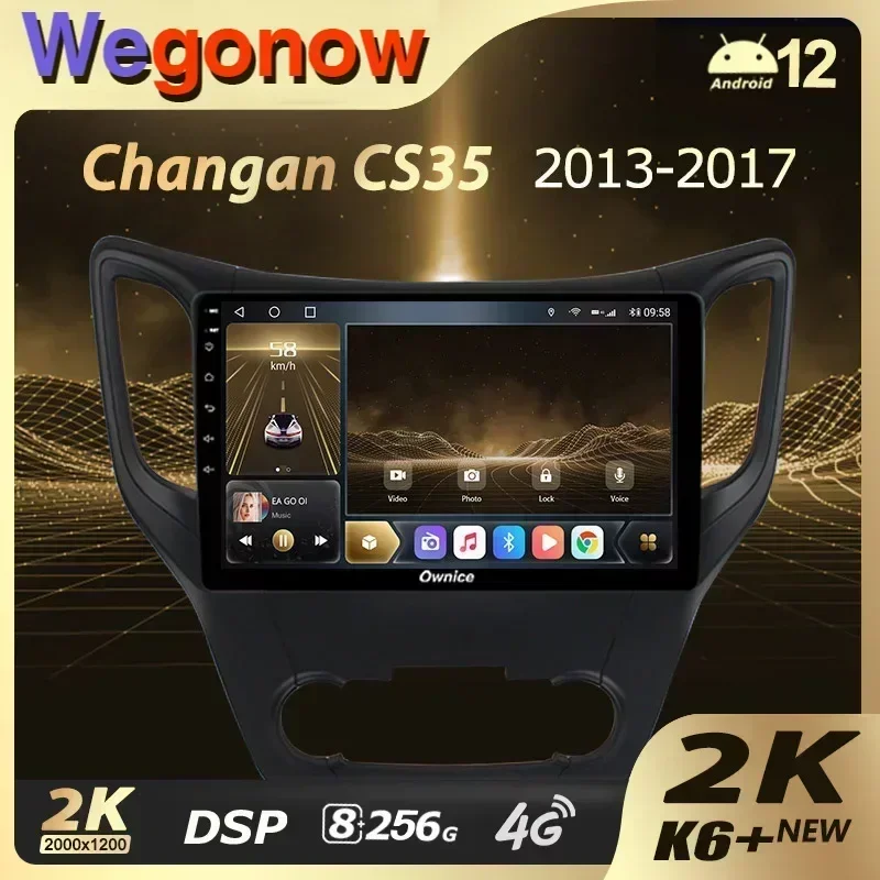 Ownice K6+ 2K for Changan CS35 2013 - 2017 Car Radio Multimedia Video Player Navigation Stereo GPS Android 12 No 2din DVD 8+256G