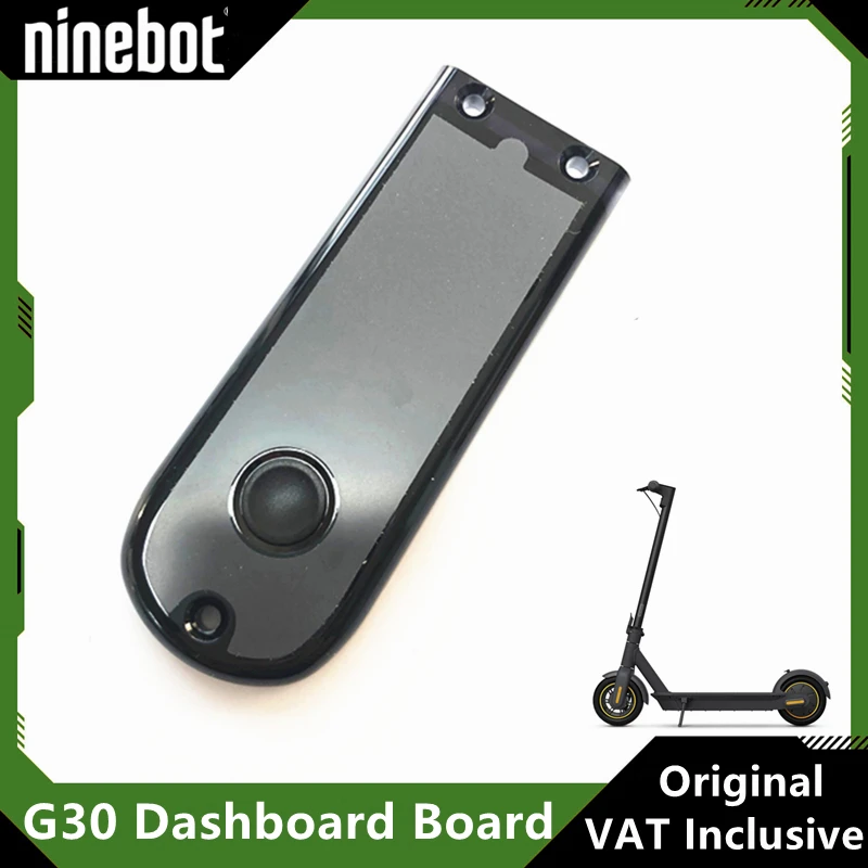 Original Dashboard Panel Circuit Board Cover For Ninebot Max G30 G30P Electric Scooter Waterproof Display Protect Case Parts