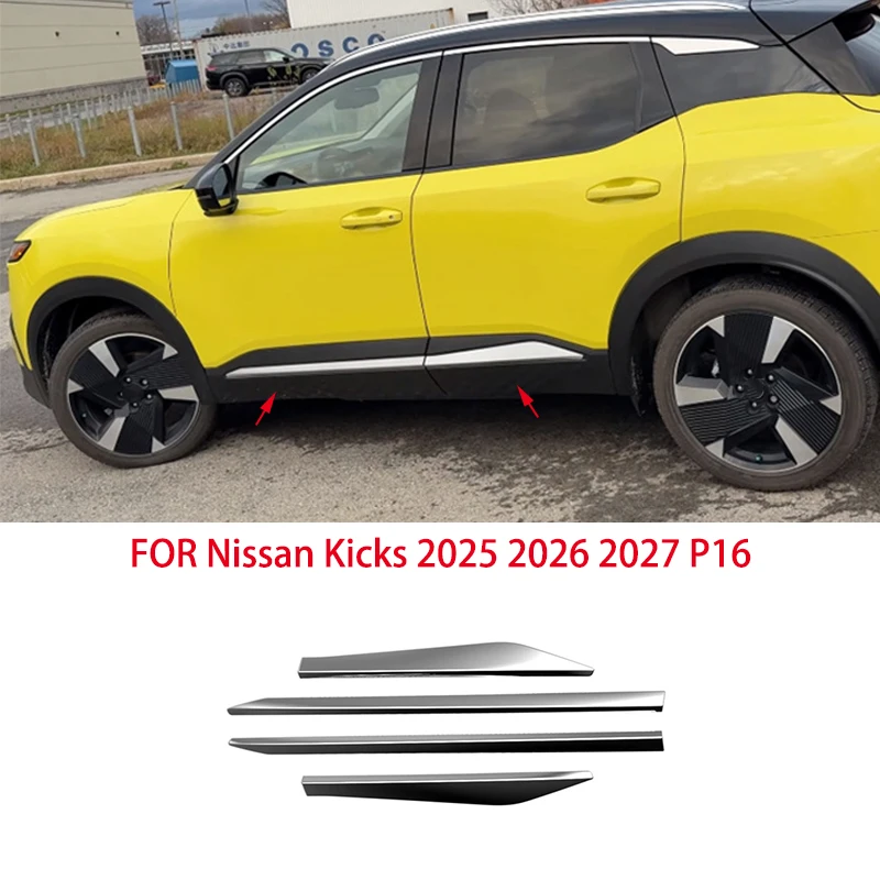 

Car accessories FIT FOR Nissan Kicks 2025 2026 2027 P16 Stainless steel chrome Body Kit Side Door Car Body Molding Cover Trim
