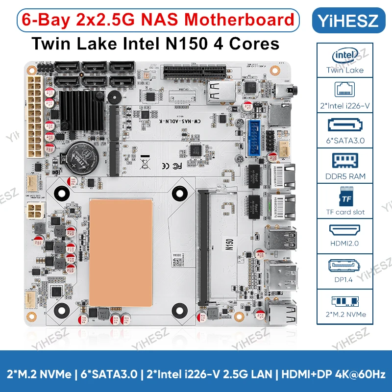 CW N150 K 6 Bay Intel  Twin Lake Firewall  1*PCIEx4 2*Intel i226-V 2.5G 2*M.2 NVMe 6*SATA3.0 DDR5 Mini ITX NAS Mainboard