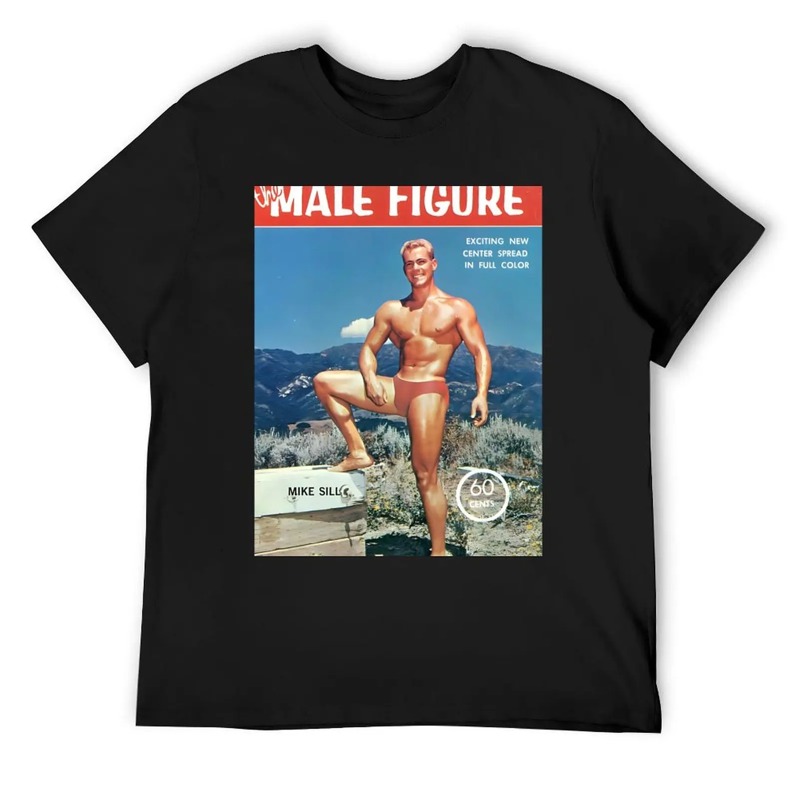 

The Male Figure with Mike Sill - Vintage Physique Muscle Male Model Magazine Cover T-Shirt shirts graphic men clothes