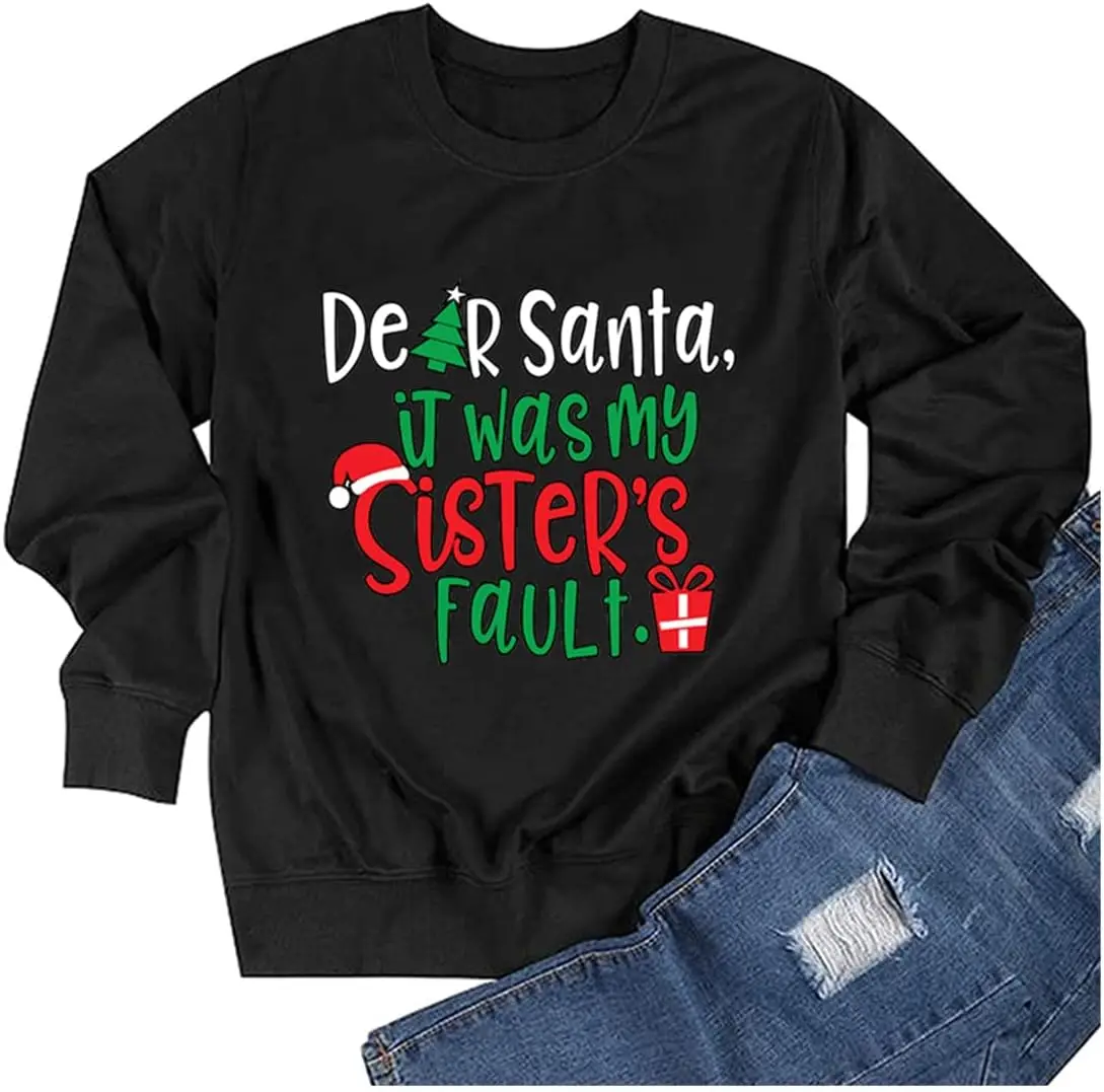 TSIIUO Women's Christmas Sweatshirt Dear Santa It Was My Sister's Fault Tshirt Xmas Gift Casual Long Sleeve Tops