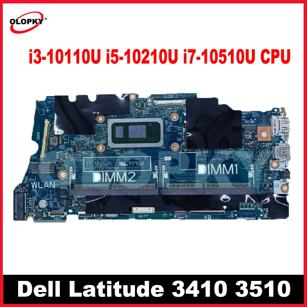 

19746-1 CN-0PD7RH 0KW9T3 0DT6K3 02G2J7 for Dell Latitude 3410 3510 Notebook Motherboard i3-10110U i5-10210U i7-10510U CPU