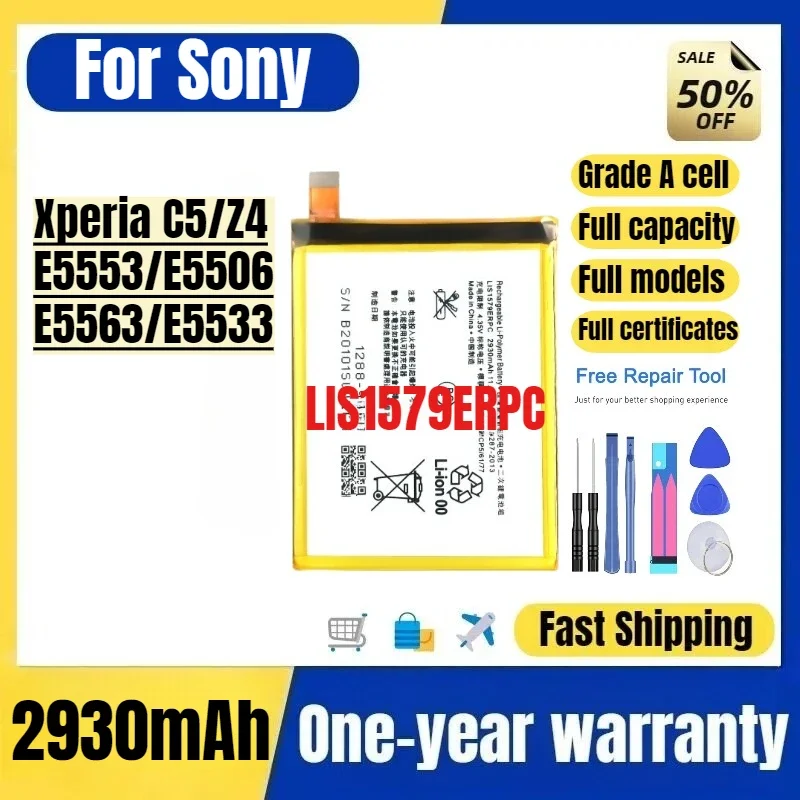 LIS1579ERPC for Sony Xperia C5/Z4 E5553/E5506/E5563/E5533 Phone Battery High Quality Replacement Bateria Grade A Cell with Tools