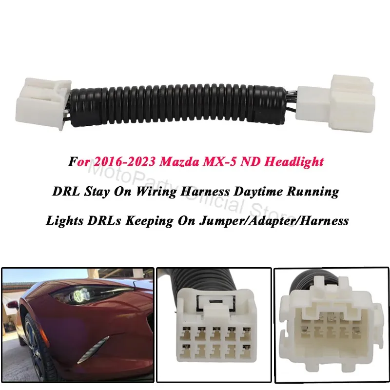 Para Mazda MX-5 ND 2016-2023 faro DRL separar en arnés de cableado luces de circulación diurna DRL mantener en puente/adaptador/arnés
