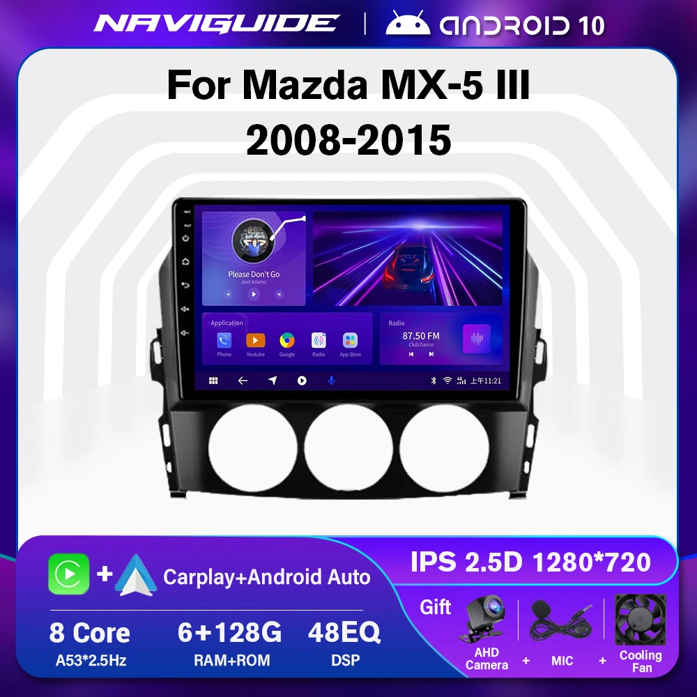 

NAVIGUIDE P1 Car Radio For Mazda MX-5 III 3 NC 2008-2015 Android 10.0 Stereo Multimedia Player Carplay Headunit Autoradio NO DVD