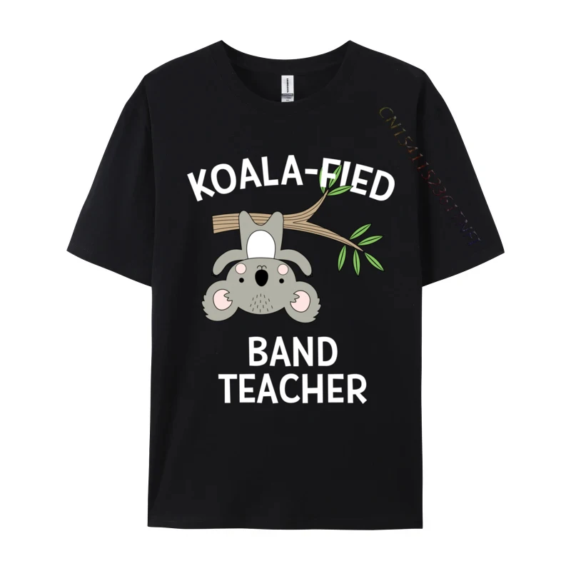 Band Teacher Thank You Shirt Koala Director Music Pun Men's New Coming Custom Tops & Tees Cotton Tshirts Design T Shirt