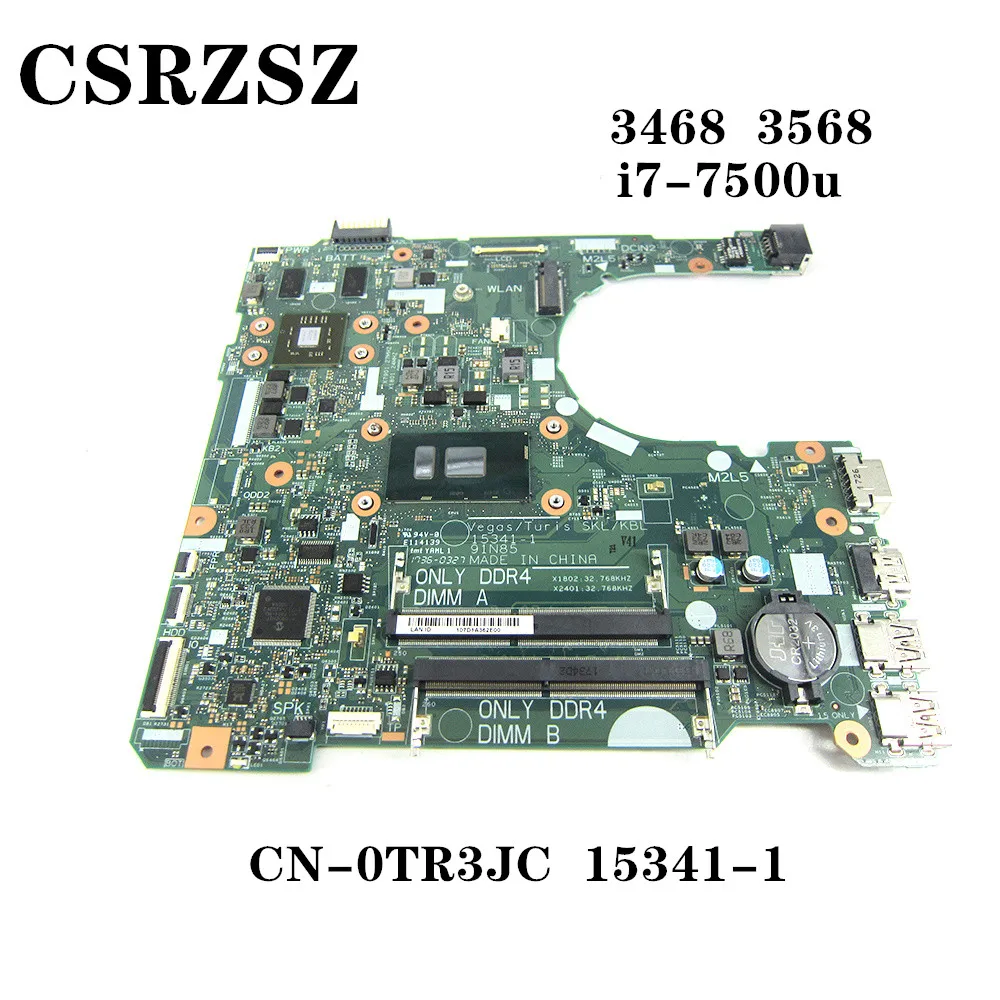 

Mainboard For Dell inspiron 3468 3568 with i7-7500u Laptopmotherboard CN-0TR3JC 0TR3JC TR3JC 15341-1 Test work well