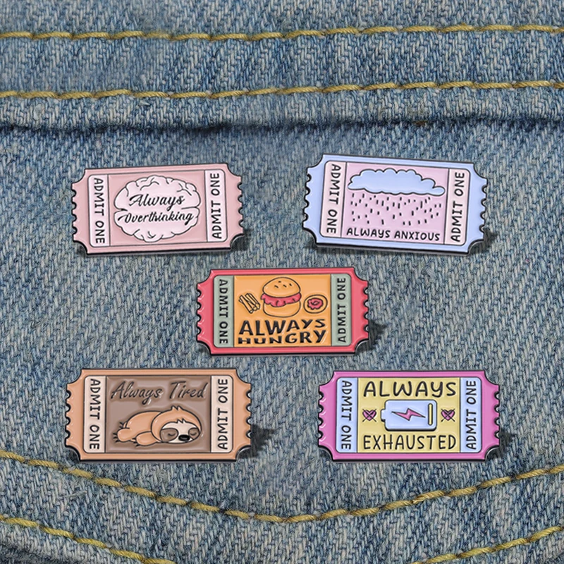 Sellos artísticos, alfileres esmaltados, anuncio personalizado, broches siempre cansados, insignias de solapa, regalo de joyería divertido para niños y amigos