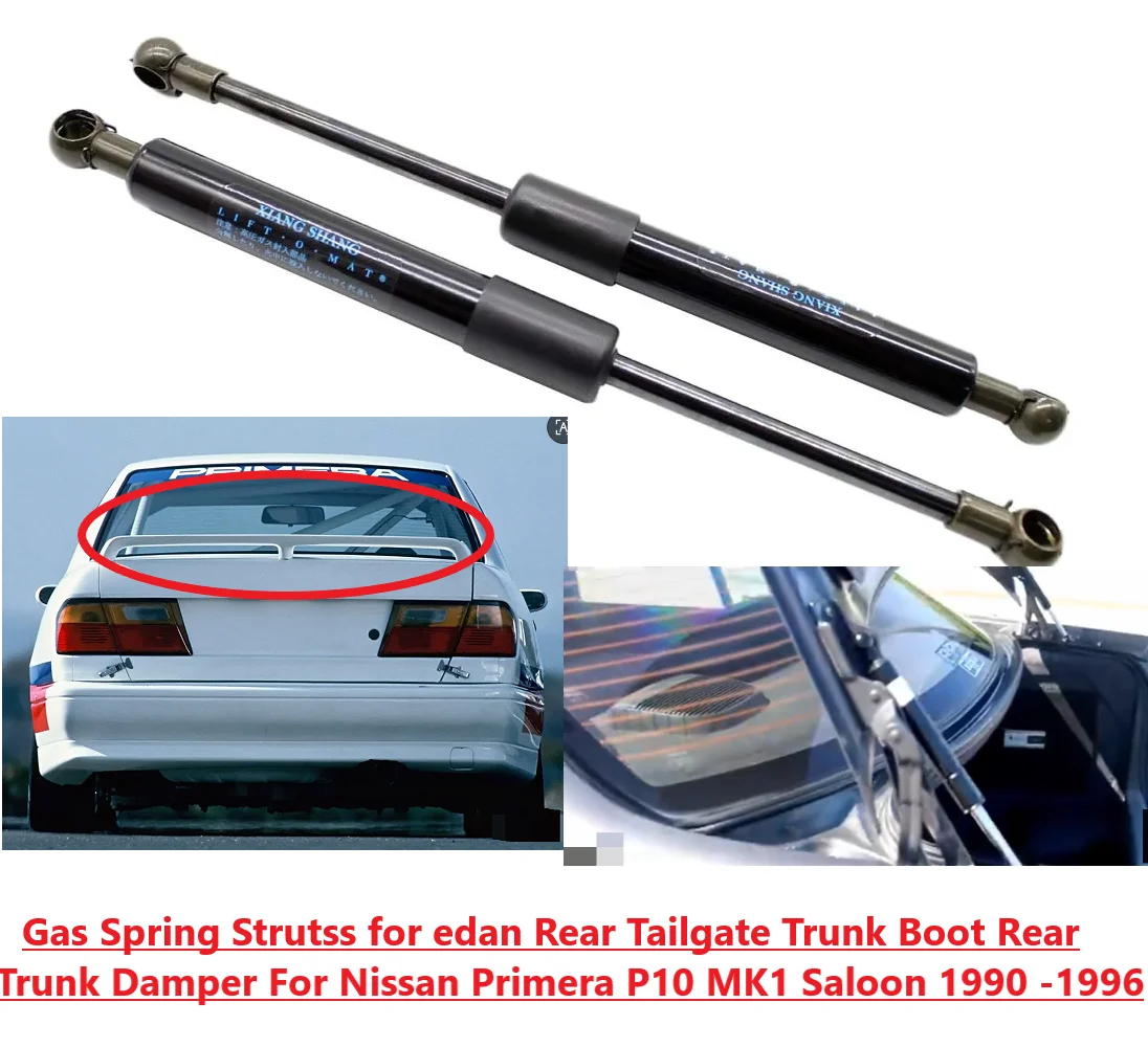 

273MM 2PC Trunk Damper For Nissan Primera P10 MK1 Saloon/Sedan 1990 1991-1996 Rear Tailgate Boot Gas Spring Struts Lift Support