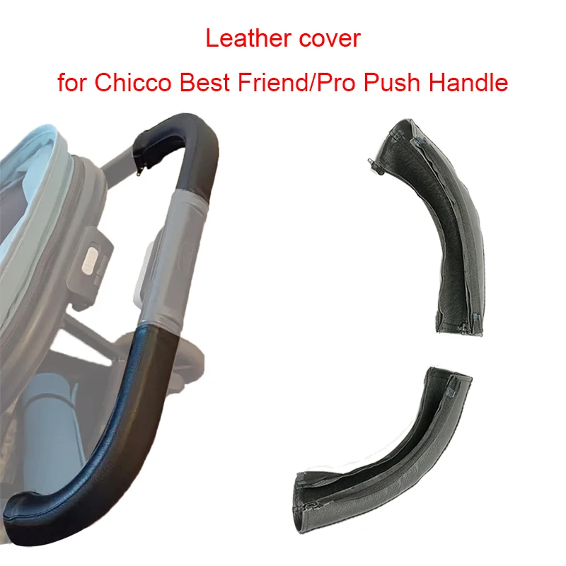 Buggy Push Bar Leather Cover For Chicco Best Friend/Pro Handrail Protecter With Zipper Stroller Safety Barrier Accessories