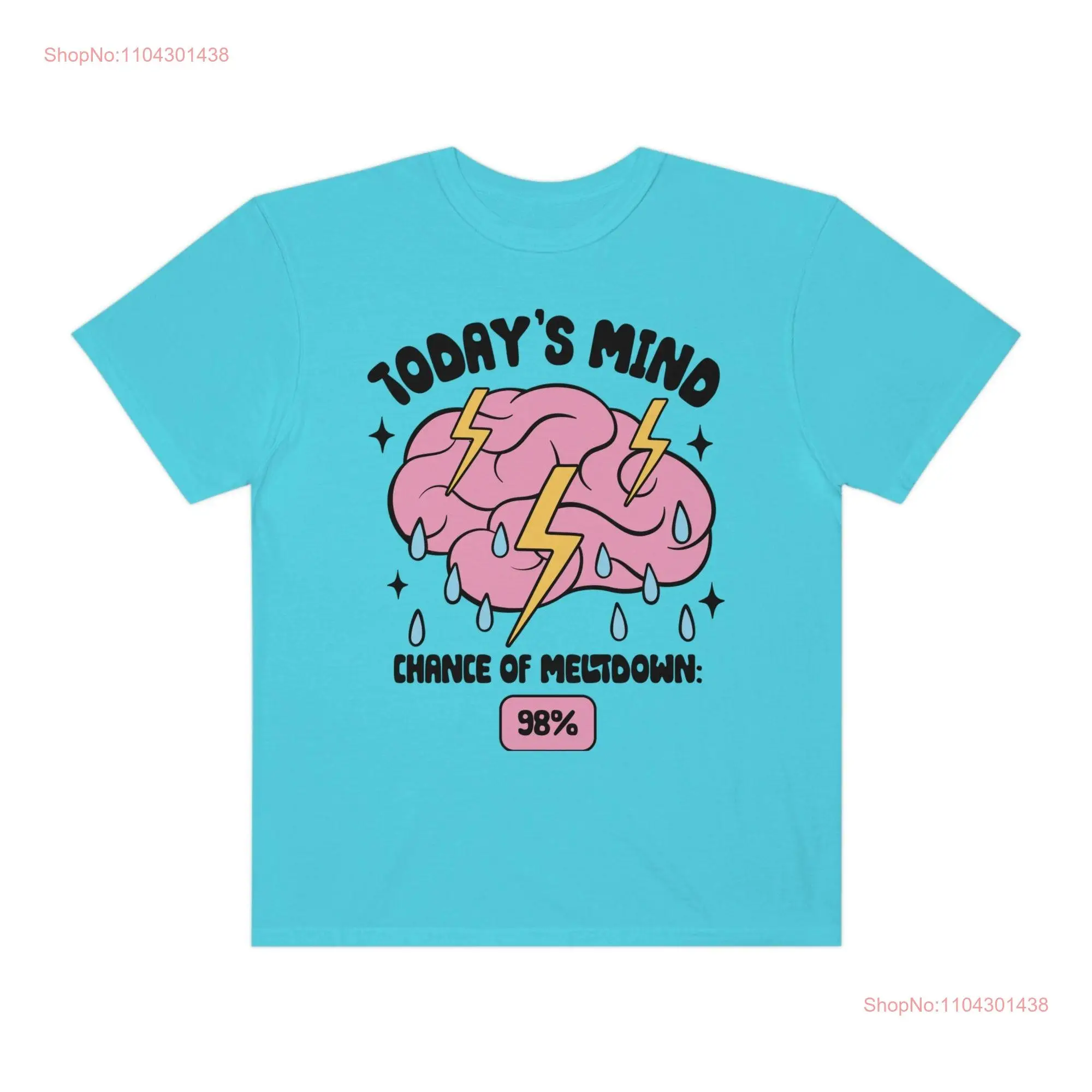 Today's Mind Chance of Meltdown 98 Retro Groovy Brain Lightning Rain Drops Comfort Colors  T Shirt long or short sleeves