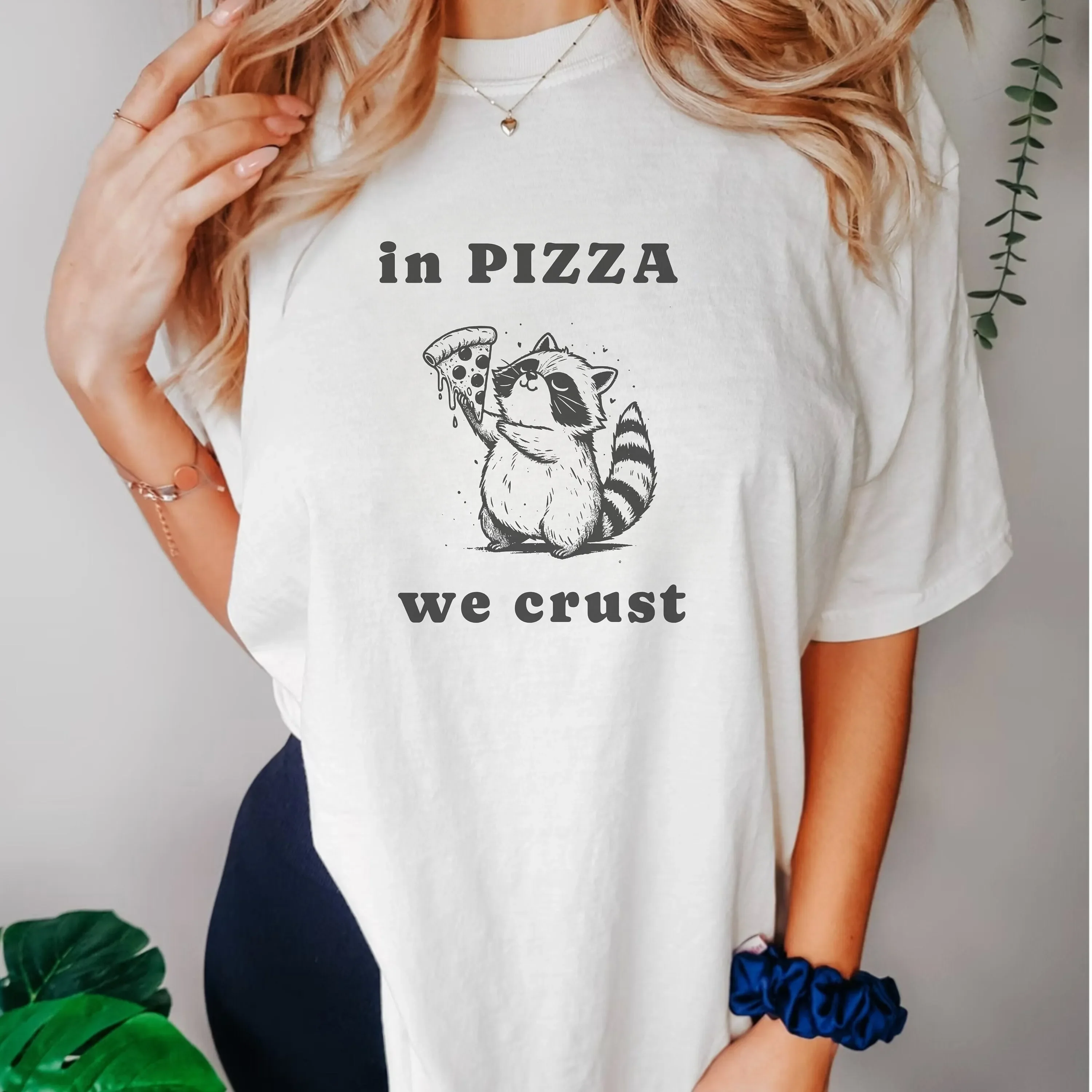 In Pizza We Crust Funny Racoon T Shirt Cotton
